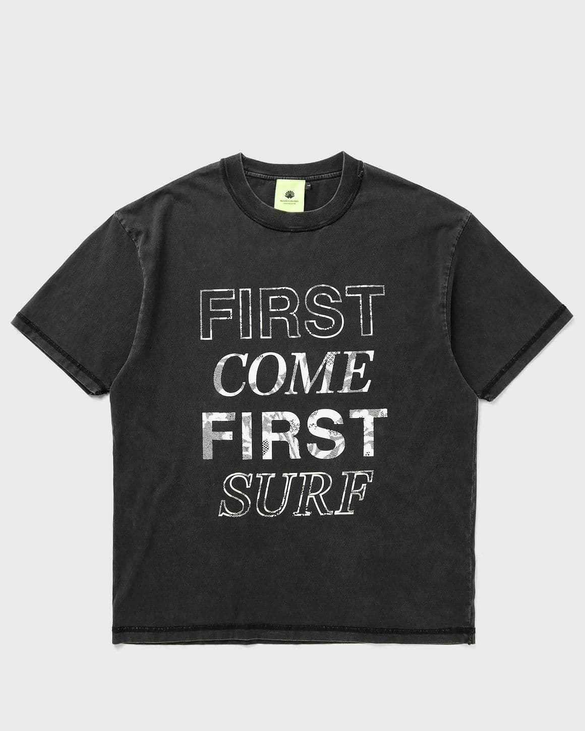 FIRST COME FIRST SURF TEE